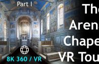 The Arena Chapel / Scrovegni Chapel VR Tour Pt.1 (8k 360 vr)